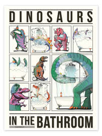 Poster Dinosaurs in the Bathroom - Wyatt9