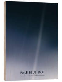Wood print Pale Blue Dot - NASA