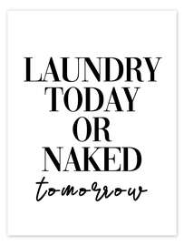 Poster Laundry today or naked tomorrow - Finlay and Noa