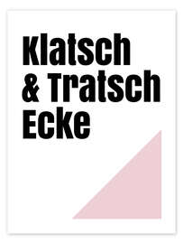 Poster Klatsch &amp; Tratsch Ecke I - Typobox