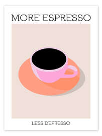 Poster More Espresso Less Depresso - bykammille