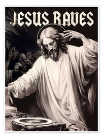 Wall art print Jesus Raves - Dikhotomy